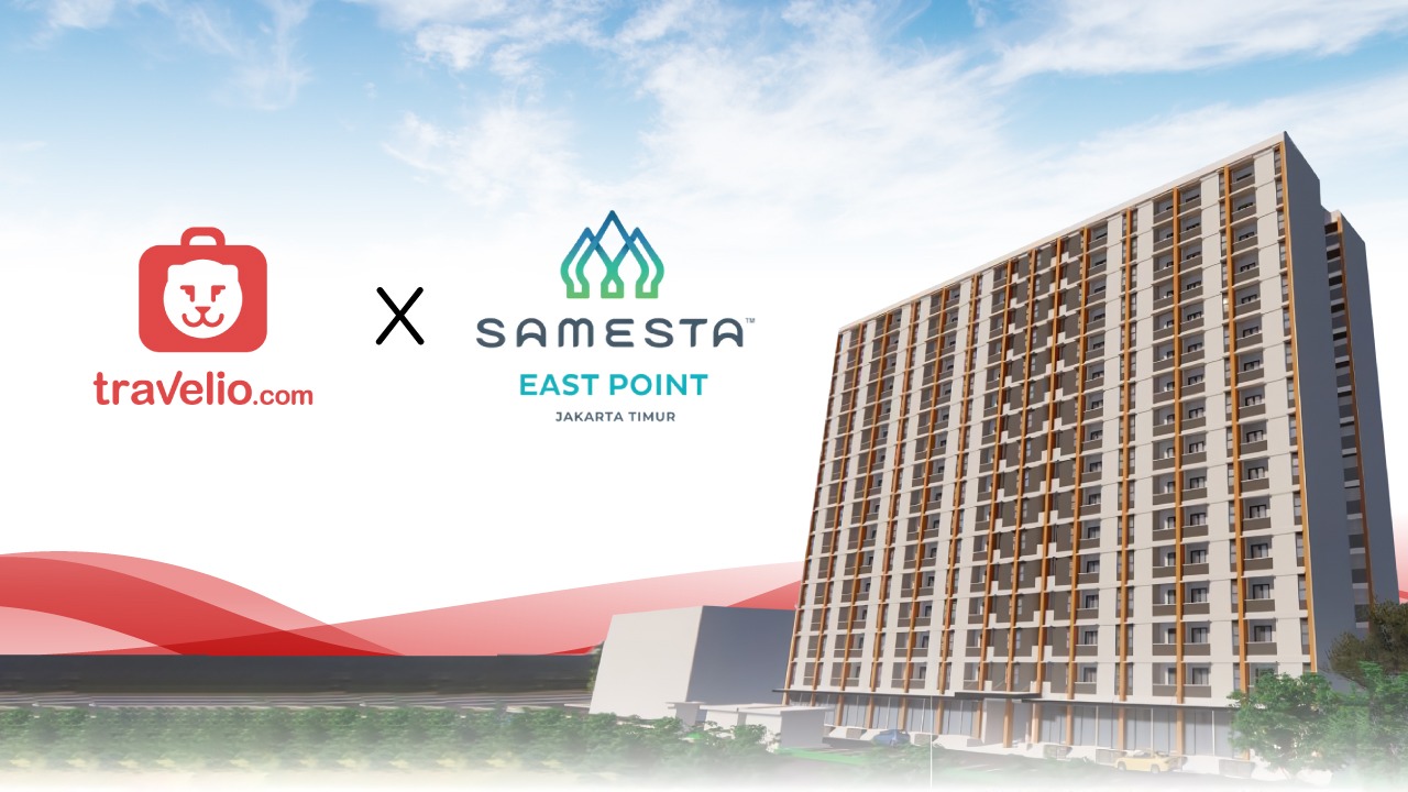 Samesta East Point Gandeng Travelio Property Management untuk Kerjasama Penyewaan Apartemen